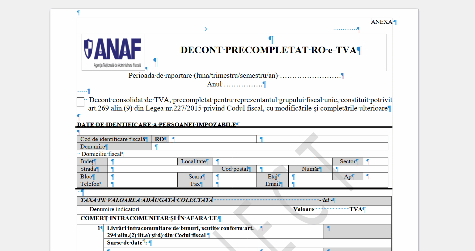 ANAF modifică formularul 300 pentru a reflecta schimbările recente ale TVA Agenția Națională de Administrare Fiscală (ANAF) a emis un proiect de ordin care vizează actualizarea formularului 300, cunoscut sub numele de „Decont de taxă pe valoarea adăugată”