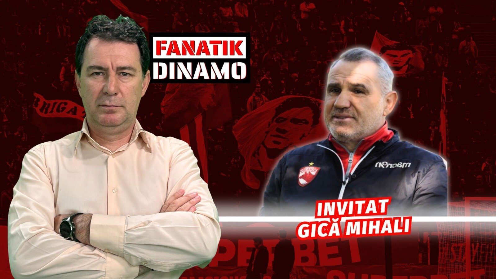 Fanatik Dinamo cu Cristi Coste și Gică Mihali, marți, ora 17:00
