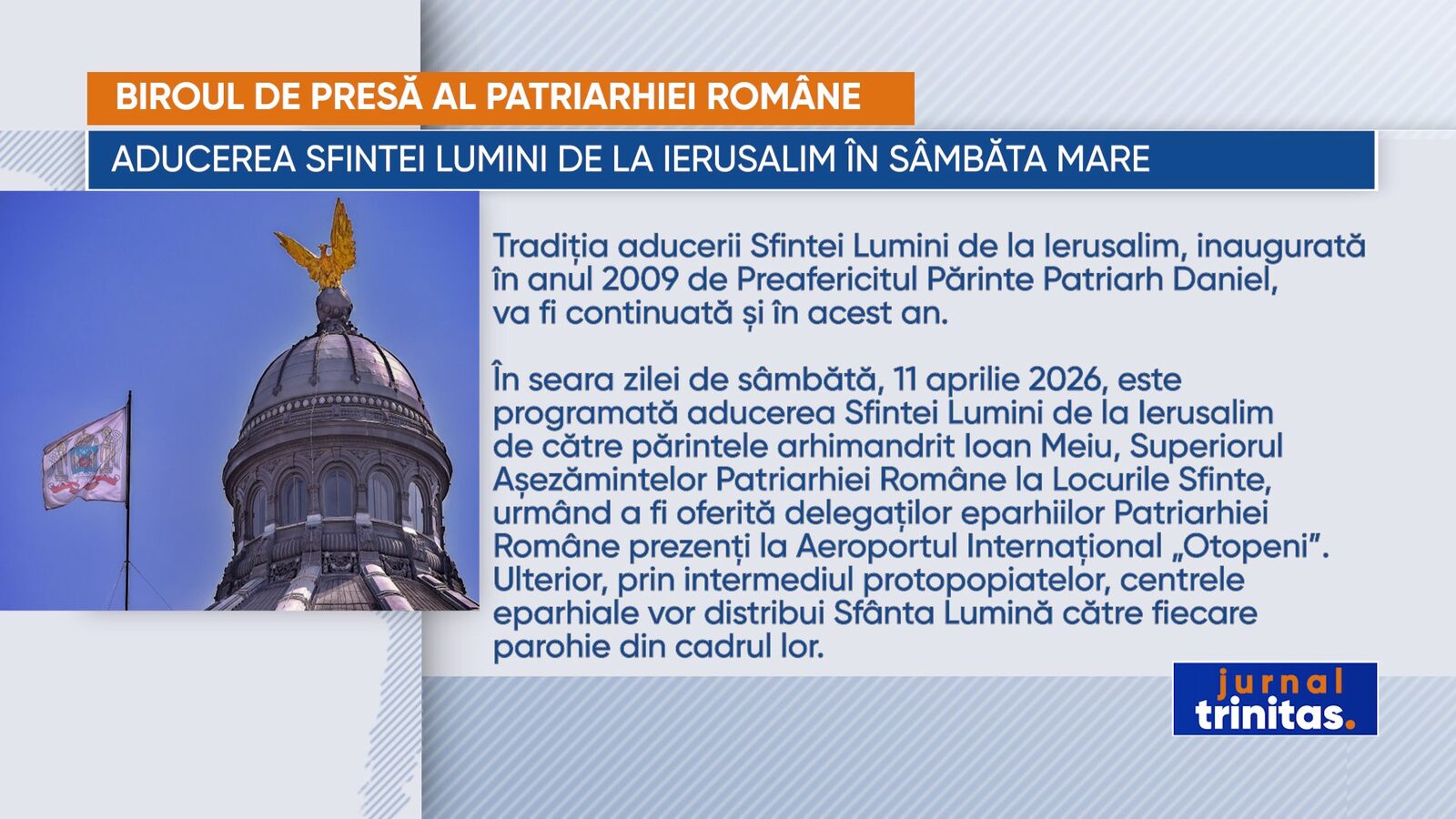 ADUCEREA SFINTEI LUMINI DE LA IERUSALIM, ÎN PERICOL? Tradiția aducerii Sfintei Lumini de la Ierusalim în România, eveniment emblematic pentru Sâmbăta Mare, ar putea fi umbrită anul acesta de instabilitatea geopolitică