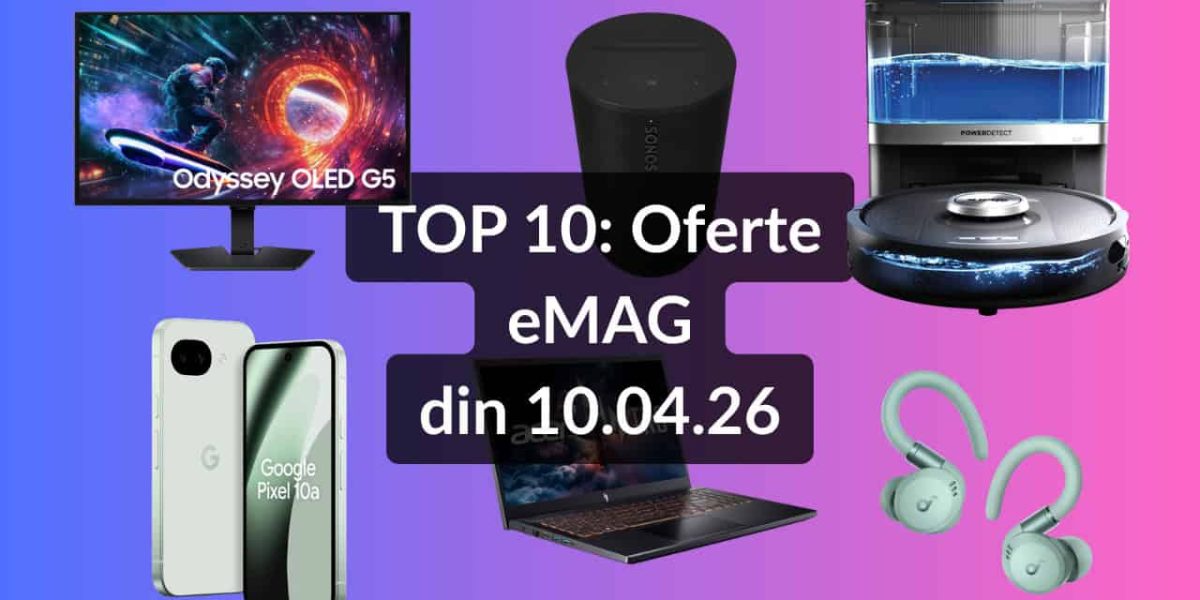 EMAG dă startul ofertelor: Anker, telefon mid-range cu SUPER suport și Sonos