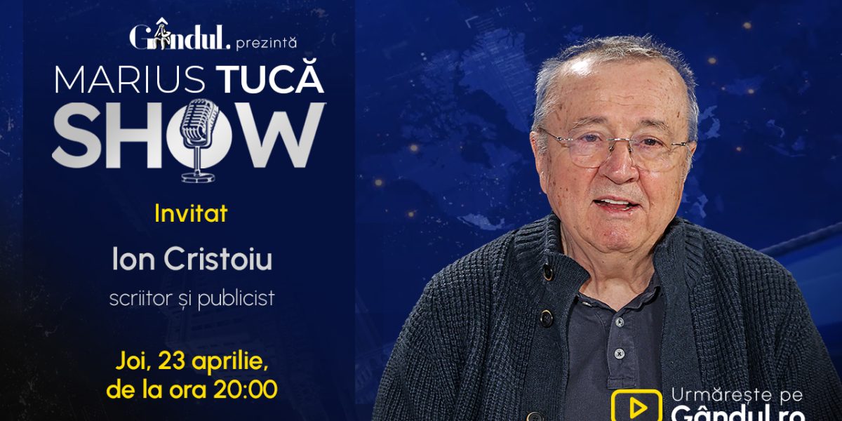 Marius Tucă și Ion Cristoiu, față în față: Show LIVE pe Gândul – joi, ora 20:00