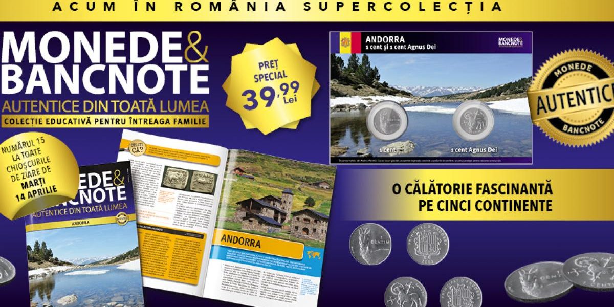 Andorra, vedeta colecției de monede și bancnote. Apare marți la chioșcuri