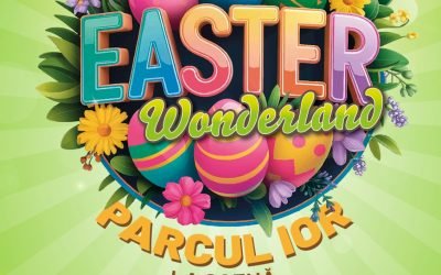 Primăria Sectorului 3 organizează „Easter Wonderland” – Târg de Paște în Parcul IOR Sectorul 3 se pregătește de sărbătorile pascale cu un eveniment dedicat familiilor