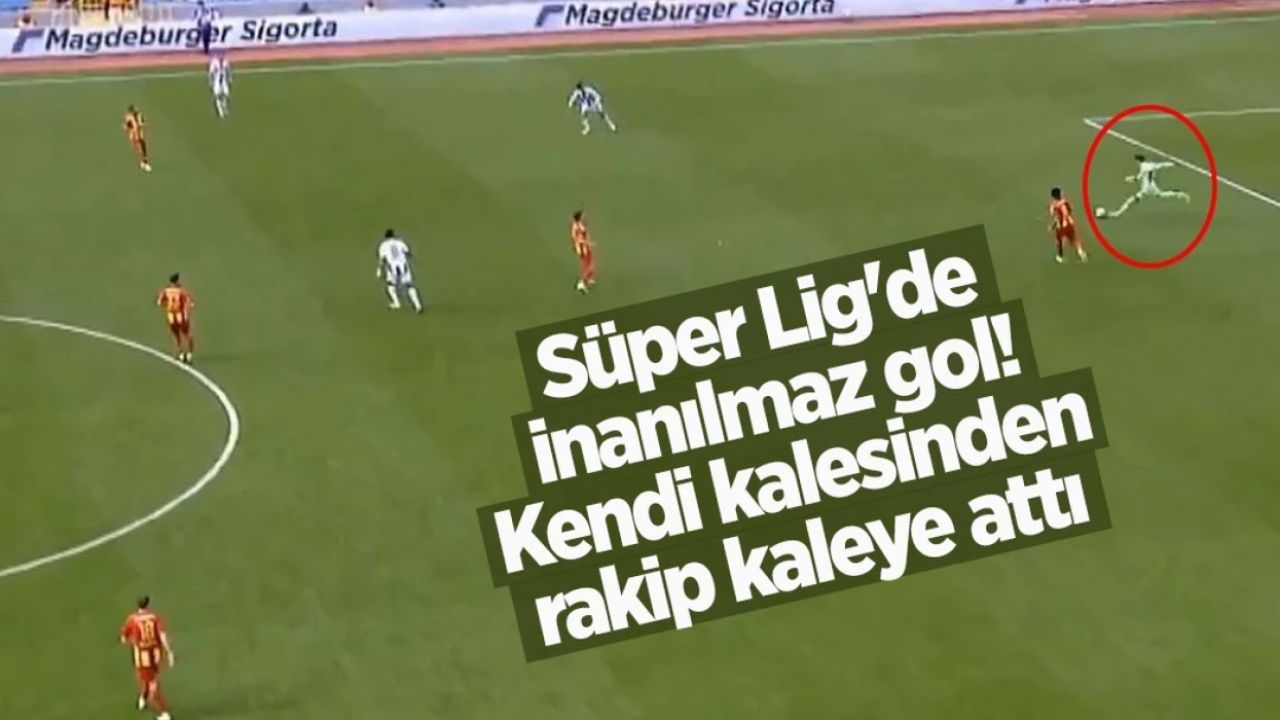 Portar de senzație în Turcia: Gol de la poartă, o fază rară