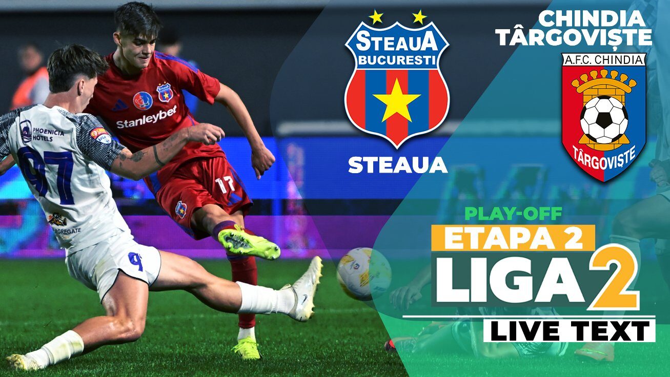 Steaua și chindia deschid etapa a 2-a din play-off-ul ligii 2