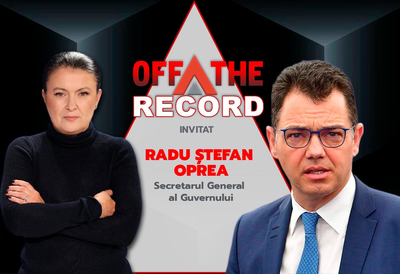 Radu Oprea, secretar general al guvernului, în dialog OFF The Record