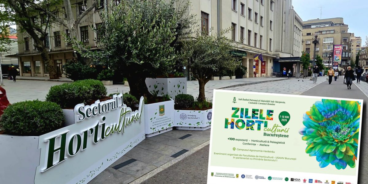 Zilele Horticulturii, în Sectorul 1: Plante, ateliere și idei verzi la Primărie