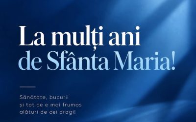 Sărbătoarea Sfintei Maria: Urări celor cu nume sfânt